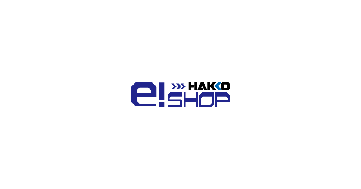HAKKO e-shop / 公式オンラインショップ / 白光株式会社 HAKKO e-shop / 公式オンラインショップ / 白光株式会社
